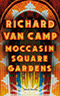 Moccasin Square Gardens